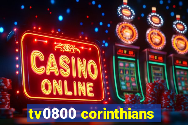 tv0800 corinthians